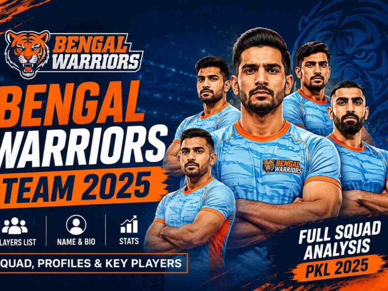 Bengal Warriors Team 2025 Players List, Name, Bio and Stats